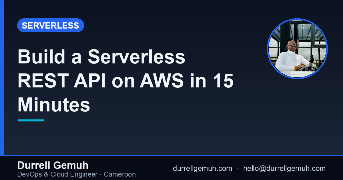 Build a Serverless REST API on AWS in 15 Minutes with Terraform