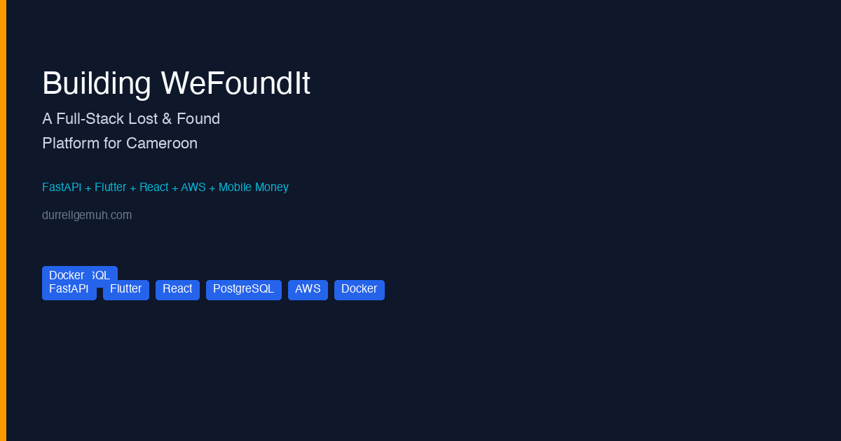 Building WeFoundIt: A Full-Stack Lost & Found Platform for Cameroon