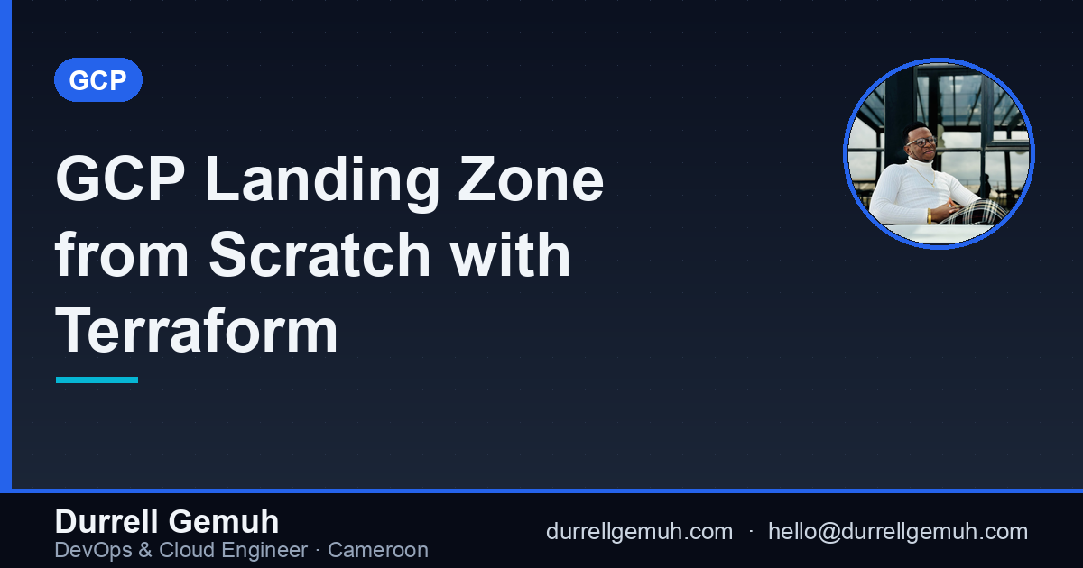 GCP Landing Zone from Scratch with Terraform