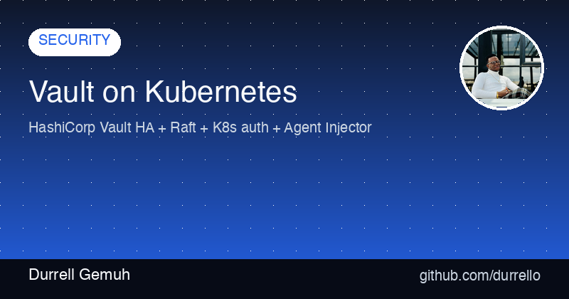 Vault on Kubernetes (HA + Raft)